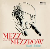 REALLY THE BLUES DE MEZZ MEZZROW