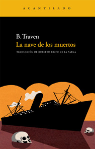 LA NAVE DE LOS MUERTOS DE B. TRAVEN